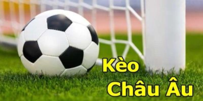 Ứng dụng kèo châu Âu